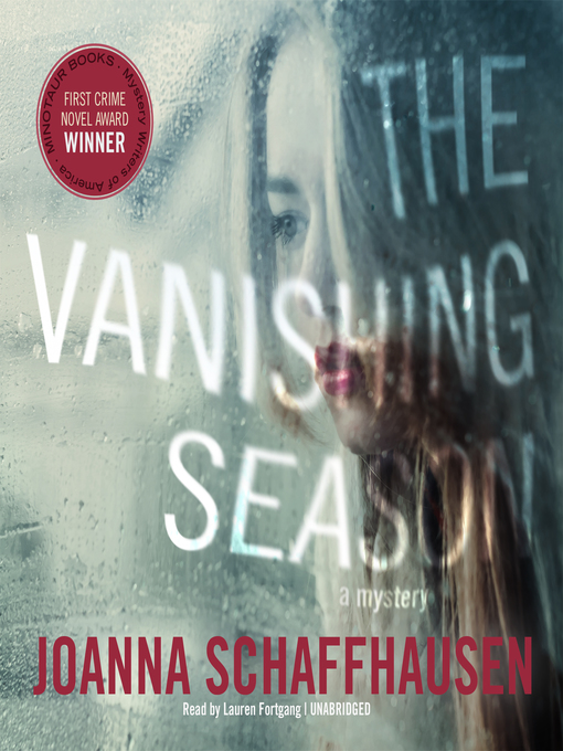 Title details for The Vanishing Season by Joanna Schaffhausen - Available